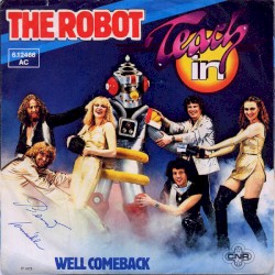 The Robot / Well Comeback
