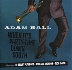 When It's Party Time Down South