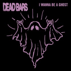 I Wanna Be a Ghost