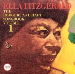 Ella Fitzgerald - The Rodgers and Hart Songbook, Volume 1
