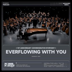 Everflowing with You