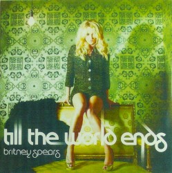 Till the World Ends (Club Remixes)
