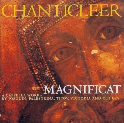 Magnificat: A Cappella Works by Josquin, Palestrina, Titov, Victoria and Others