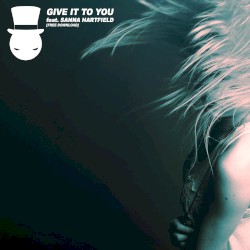 Give It to You
