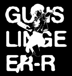 The BEST of Gunslinger-R