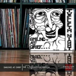 Smiling at Grief (the definitive edition)