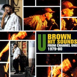U Brown HIT Sounds from channel one 1979-80