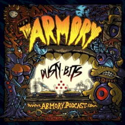 2016-06-18: The Armory Podcast: Dusty Bits - Episode 137