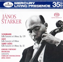 Schumann: Cello Concerto in A minor, op. 129 / Lalo: Cello Concerto in D minor / Saint-Saëns: Cello Concerto in A minor, op. 33