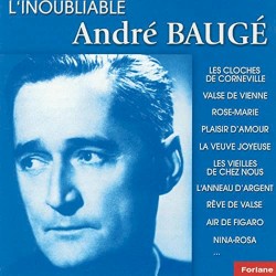 L'Inoubliable André Baugé