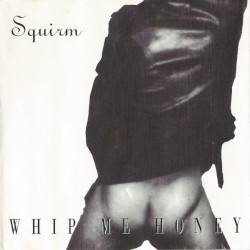 Whip Me Honey