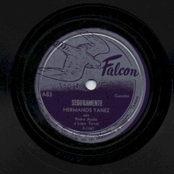 Seguramente / Contestación a María de la Luz