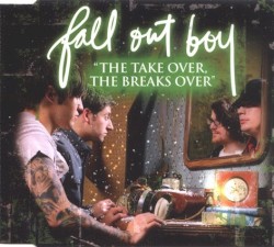 “The Take Over, the Breaks Over”