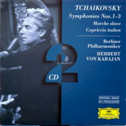 Symphonies Nos. 1-3 / Marche Slave / Capriccio Italien