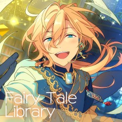 あんさんぶるスターズ！！ ESアイドルソング season5 fine「Fairy Tale Library」