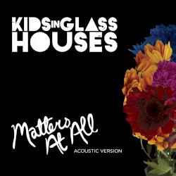 Matters At All (Acoustic)