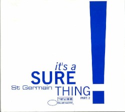 It’s a Sure Thing, Part. 2