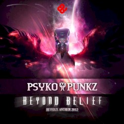 Beyond Belief (Reverze 2012 Anthem)