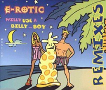 Willy Use a Billy... Boy (Remixes)