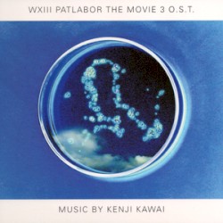 WXIII Patlabor The Movie 3 O.S.T.