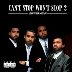 Can't Stop Won't Stop 2