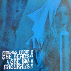 Rituals From The Heads & The Big Naturals, Volume Three