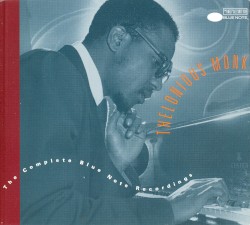 The Complete Blue Note Recordings of Thelonious Monk