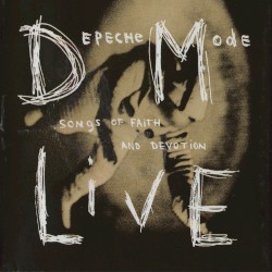Songs of Faith and Devotion: Live