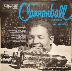 Julian "Cannonball" Adderley And Strings