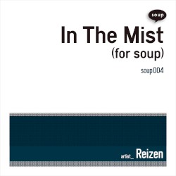 In the Mist (for soup)