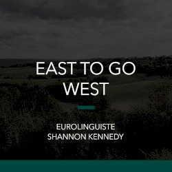 East to Go West