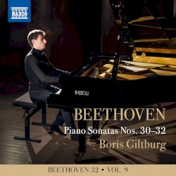 Beethoven 32, Vol. 9: Piano Sonatas nos. 30–32