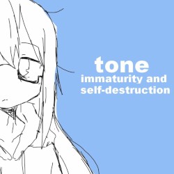 immaturity and self-destruction