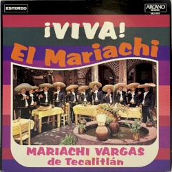 ¡Viva! El Mariachi