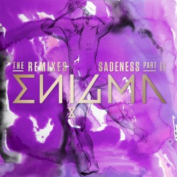 Sadeness (Part II) (The Remixes)