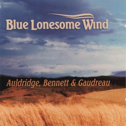 Blue Lonesome Wind