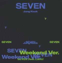 Seven (weekend ver.)