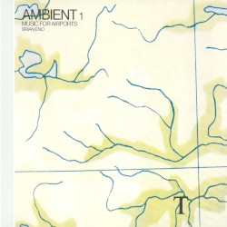 Ambient 1: Music for Airports