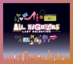 オールナイターズ LAST SELECTION