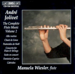 André Jolivet: The Complete Flute Music – Volume 2
