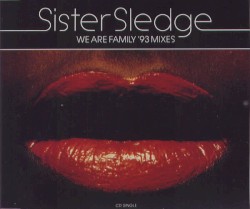 We Are Family ('93 Mixes)