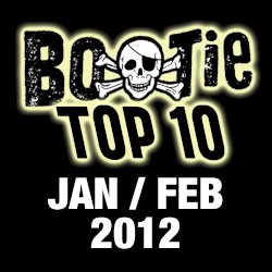 Bootie Top 10 – January/February 2012