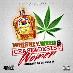 Jelly Roll Whiskey, Weed, & Women 2013