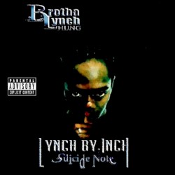 Lynch by Inch: Suicide Note