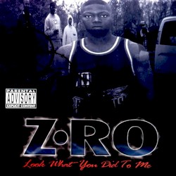 Look What You Did to Me