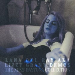 Lana Del Ray Demos