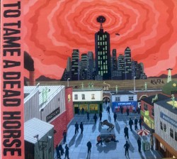 To Tame a Dead Horse