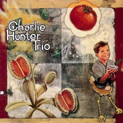 Charlie Hunter Trio