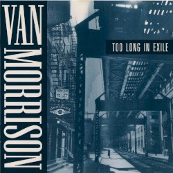 Too Long in Exile