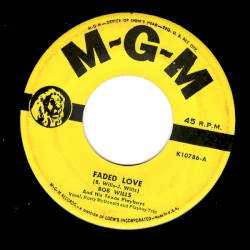 Faded Love / Boot Heel Drag